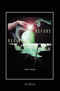 Before Beginning Adam