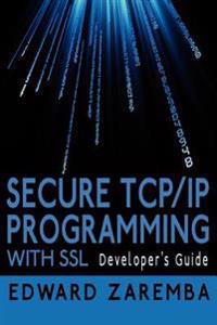 Bokomslag för "Secure TCP/IP Programming with SSL"