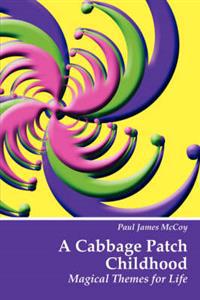 A Cabbage Patch Childhood