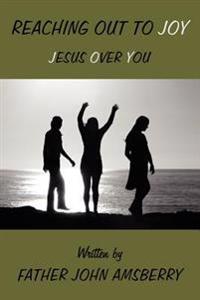 Reaching Out to Joy