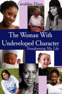 Bokomslag för "The Woman With Undeveloped Character"