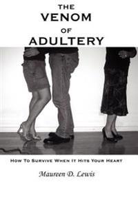 The Venom of Adultery