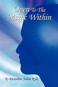 Bokomslag för "Open to the Magic Within"