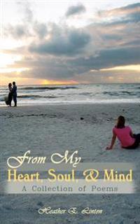 From My Heart, Soul, and Mind