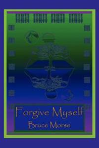 Bokomslag för "Forgive Myself"