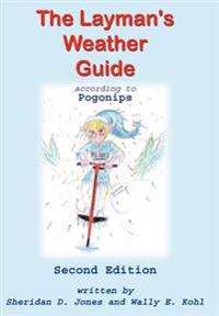 Bokomslag för "The Layman's Weather Guide According to Pogonips"