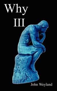 Why III