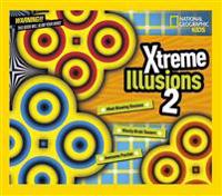 Xtreme Illusions 2: Mind-Blowing Illusions, Wacky Brain Teasers, Awesome Puzzles