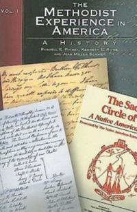 Methodist Experience in America Volume I