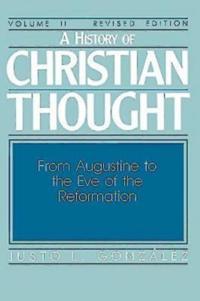 History of Christian Thought Volume II