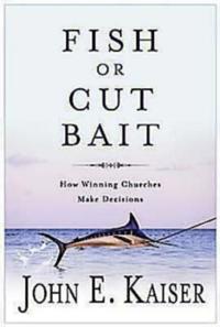 Fish or Cut Bait