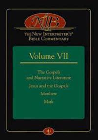 The New Interpreter's(r) Bible Commentary Volume VII