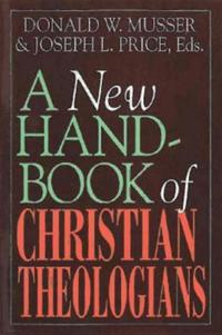 New Handbook of Christian Theologians