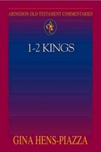 Abingdon Old Testament Commentaries: 1 - 2 Kings