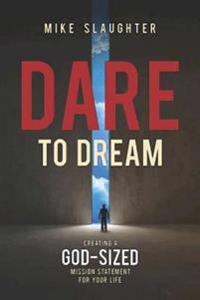 Dare to Dream