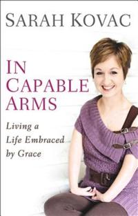In Capable Arms