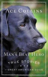 Man's Best Hero