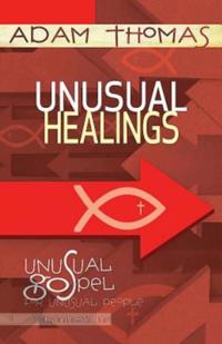 Unusual Gospel for Unusual People