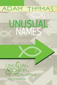 Unusual Gospel for Unusual People