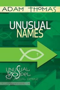 Unusual Gospel for Unusual People