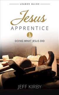 Jesus Apprentice Leader Guide
