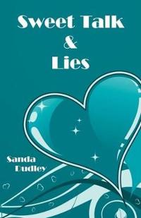 Sweet Talk and Lies