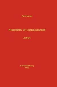 Bokomslag för "Philosophy of Consciousness"