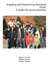 Engaging and Empowering Aboriginal Youth