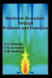 Bokomslag för "Nonlinear Acoustics Through Problems and Examples"