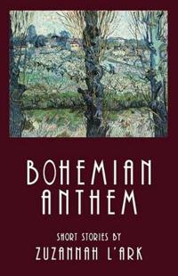 Bohemian Anthem