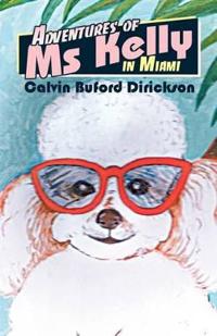 Adventures of Ms Kelly in Miami