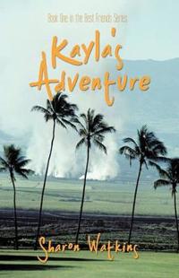Bokomslag för "Kayla's Adventure"