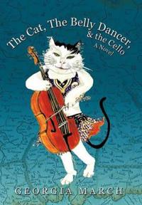 Kirjan kansi "The Cat, the Belly Dancer, & the Cello"