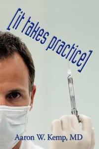 Bokomslag för "It Takes Practice"