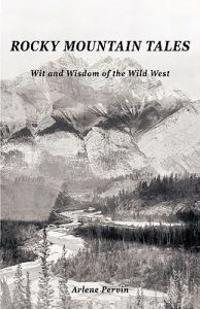 Rocky Mountain Tales