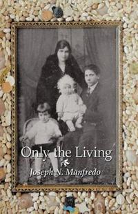 Only the Living