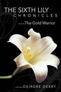 Bokomslag för "The Sixth Lily Chronicles"