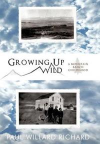 Growing Up Wild