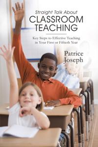 Straight Talk About Classroom Teaching