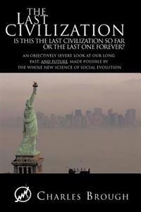 The Last Civilization