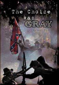 Bokomslag för "The Choice Was Gray"
