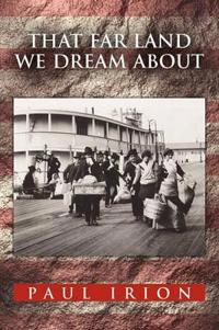 That Far Land We Dream About