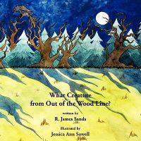 What Creature from Out of the Wood Line?