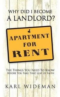 Why Did I Become a Landlord?
