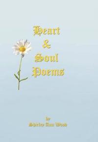 Heart & Soul Poems