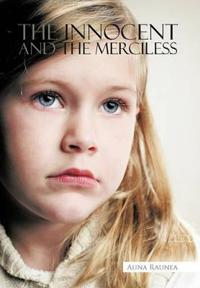 The Innocent and the Merciless