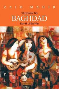 The Way to BAGHDAD