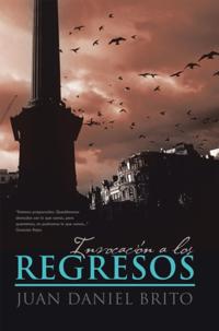 Invocación a Los Regresos