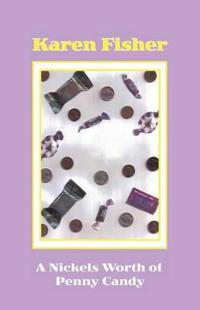 A Nickel's Worth of Penny Candy