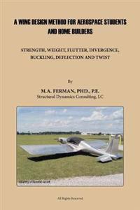 A Wing Design Method for Aerospace Students and Home Builders
